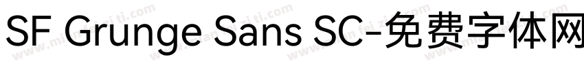 SF Grunge Sans SC字体转换
